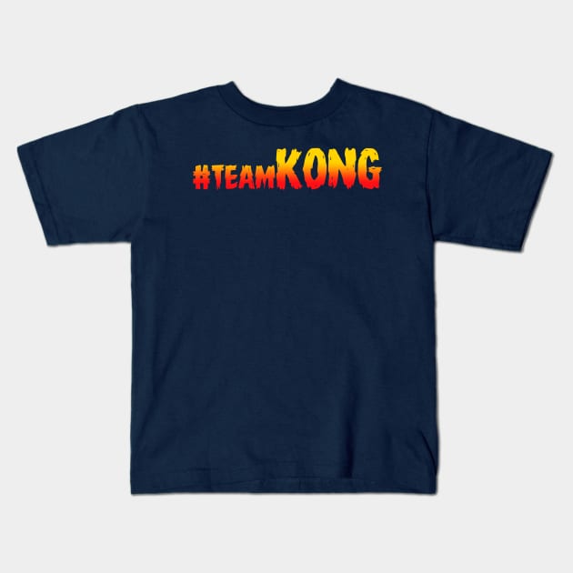 #teamKONG for the Godzilla vs. Kong movie Kids T-Shirt by MonkeyKing